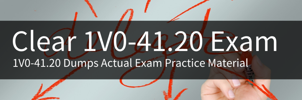 1V0-41.20 Dumps Actual Practice Material