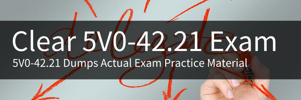 5V0-42.21 Dumps Practice Material